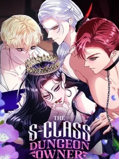 The S-Class Dungeon Owner - ฉันคือเจ้าของดันเจี้ยนระดับ S