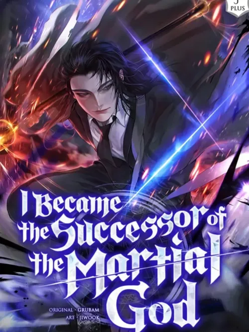 I Became the Successor of the Martial - ฉันกลายเป็นผู้สืบทอดเทพยุทธ์