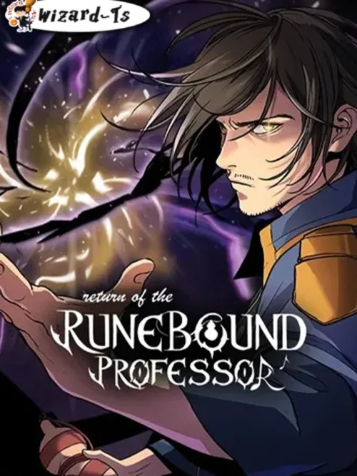 Return of the Runebound Professor - กลับชาติมาเกิดเป็นศาสตราจารย์เวทมนตร์