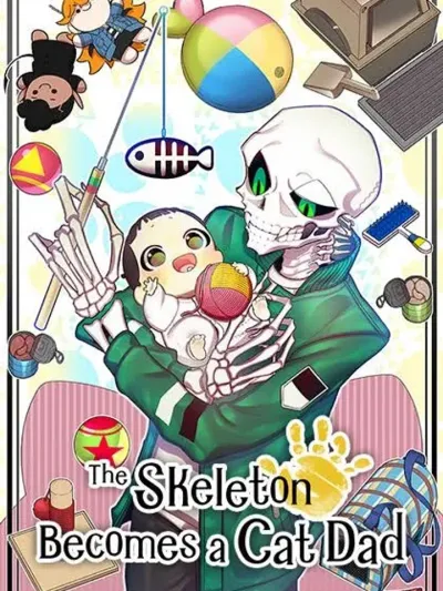 The Skeleton Becomes a Cat Dad - ปะป๋าโครงกระดูกกับลูกมนุษย์ในแดนปีศาจ