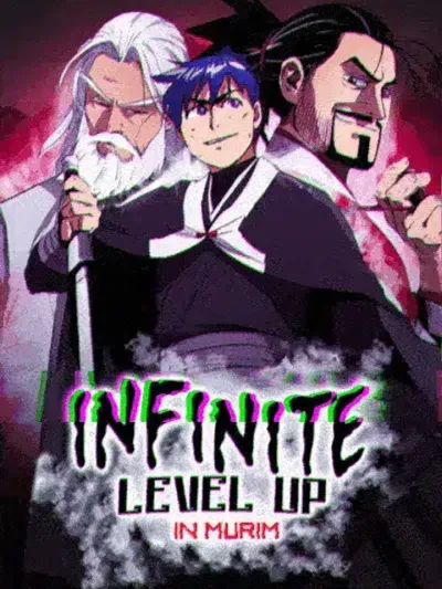 Infinite Level Up In Murim - มูริมเลเวลอัปไร้ขีดจำกัด